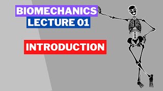 BIOMECHANICS LECTURE 01  INTRODUCTION  ENG amp HINDI [upl. by Thessa]