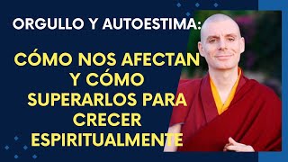 Orgullo y Autoestima Cómo Nos Afectan y Cómo Superarlos para Crecer Espiritualmente [upl. by Ylrehs405]