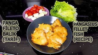 Panga fileto balığı tarifi  Pangasius fillet fish recipe [upl. by Harms907]