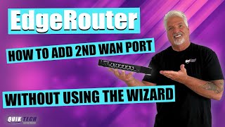 Edgerouter  How To Add 2nd WAN Port Without Using the Wizard [upl. by Aihgn]