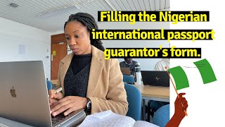 How to fill the Nigerian international passport guarantors form [upl. by Aligna]