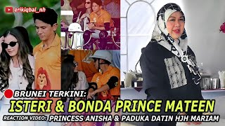 🔴TERKINI ISTERI amp BONDA PRINCE MATEEN 🇧🇳 ROYAL FAMILY 2024 I 🇧🇳 Reaction [upl. by Dutchman125]