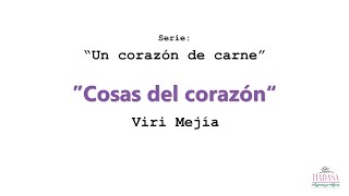 Reunión de mujeres Noviembre 2024 Serie Un corazón de carne Parte 3 quotCosas del corazónquot [upl. by Aletse]