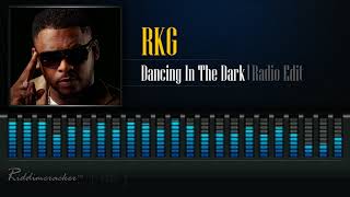 RKG  Dancing In The Dark 2018 Soca HD [upl. by Adine668]