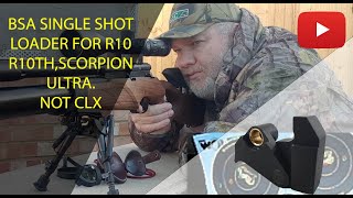 BSA Single Shot Loader Review  R10  R10th  Scorpion  Ultra but not CLX [upl. by Dilks]