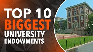 10 Biggest University Endowments Higher Education Needs to Chill [upl. by Lenzi983]