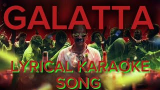 Galatta lyrical Karaoke song  Aavesham  Fahadh fasil [upl. by Botti396]