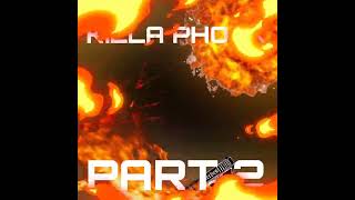 KILLA PHONK PART 2 EVERYTHING IS ON FIREэ [upl. by Yasdnil483]