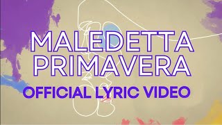 Loretta Goggi  Maledetta Primavera Official Lyric Video [upl. by Chill495]