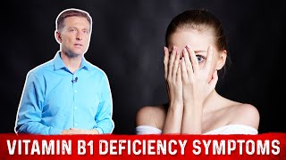 Vitamin B1 Deficiency Symptoms Explained By Dr Berg [upl. by Leitao89]