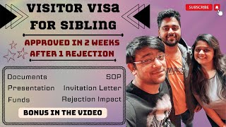 Sibling Visitor Visa Canada  Approval in 2 weeks  Important Pointers  SOP amp Invitation Letter [upl. by Burleigh791]