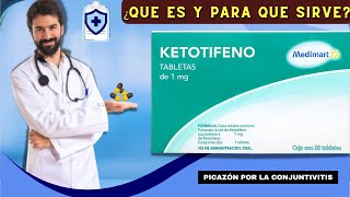 KETOTIFENO💊¿Qué es y para que sirve ALIVIAR EL PRURITO  ¡Descubre todos los detalles [upl. by Sinned]