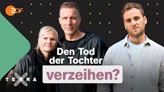 Verzeihen Den Tod der eigenen Tochter vergeben  geht das  Terra Xplore mit Leon Windscheid [upl. by Stortz]