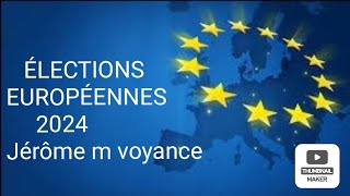 Voyance Elections Européennes 2024 [upl. by Mellen]