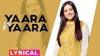 Yaara Ve Yara Lyrical Video  Karamjit Anmol  Kuldeep Kandiara  Latest Punjabi Songs 2019 [upl. by Atnuahsal]