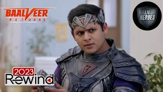 Baalveer कैसे Face करेगा Timnasa की Super Powers  Baalveer Returns  Rewind 2023 [upl. by Chelsae]