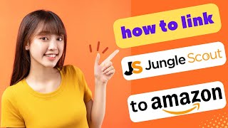 HOW TO LINK JUNGLE SCOUT TO AMAZON 2024 FULL GUIDE [upl. by Hoyt]