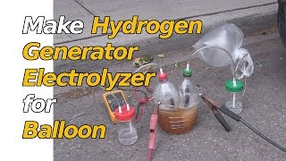 How to Make Hydrogen Generator Electrolyzer for Balloon [upl. by Zedekiah]