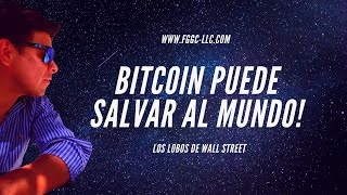 Bitcoin puede salvar el mundo macro perspective [upl. by Lebiralc]