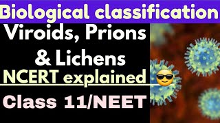 Viroids Prions Lichens Full NCERT explained in 8 minutes 🔥NEET  Class 11 neet2024 neetneet2025 [upl. by Feil]