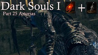 Facing Artorias Dark Souls 1 Lets Play 2024  Part 25 Artorias [upl. by Lisha]