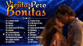 Las Mejores Baladas en Espanol de los 80  90 Mix ♪ღ♫ Viejitas Pero Bonitas 🌹 Romanticas Del Ayer [upl. by Leumas]