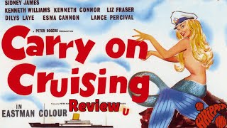 Carry On Cruising 1962 Review [upl. by Ordisy]