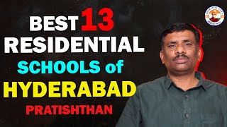 HYDERABAD లో ఉన్న BEST SCHOOLS ఇవే BOARDINGCBSE ICSEPRATISHTHAN RANKINGSBR TALKS [upl. by Llorre]