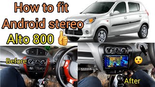 HOW TO FIT ANDROID STEREO IN ALTO800 [upl. by Mellisa446]