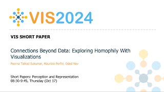 Connections Beyond Data Exploring Homophily With Visualizations  Fast Forward  VIS 2024 [upl. by Petigny]