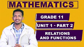 Grade 11 Mathematics Unit 1 part 2 Function and Types of functions  ተሻሽሎ የቀረበ [upl. by Batish]