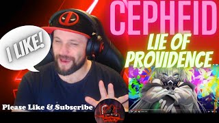 Cepheid  Lie of Providence feat Zephyrianna Reaction [upl. by Aicillyhp721]