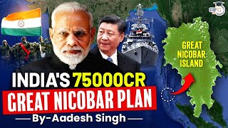 Great Nicobar Island Development Project ₹75000Cr International Port  StudyIQ IAS [upl. by Ahsiena]