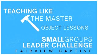 Leader Challenge Object Lessons [upl. by Haik]