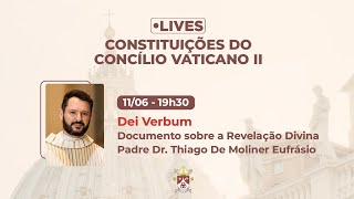 Constituições do Concílio Vaticano II  Dei Verbum [upl. by Martijn]