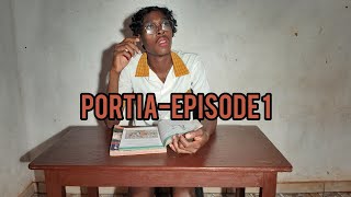 PORTIAEPISODE 1 [upl. by Aneerhs]