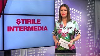 Știrile Intermedia  6 august 2024 [upl. by Cantlon884]