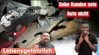 Gebe Kunden sein Auto nicht mit Lebensgefahr Er Ist Sauer [upl. by Aneed]