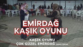 KAŞIK OYUNU EMİRDAĞ oyun havaları [upl. by Dnomso733]