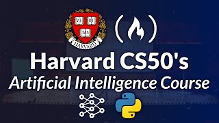 Harvard CS50’s Artificial Intelligence with Python – Full University Course [upl. by Coh789]