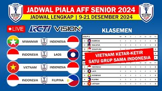 Jadwal Lengkap Piala AFF Senior 2024 • Indonesia vs Vietnam • Jadwal Piala AFF 2024 Live RCTI [upl. by Nitsew80]