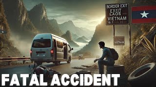 quotHeartbreaking Accident During Border Run Exit from Laos to Vietnamquot Filipino vlogger in Vietnam [upl. by Eylrahc735]