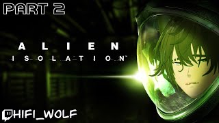 THESE ROBOTS ARE TERRIFYING  Alien Isolation Part 2 [upl. by Merlina462]