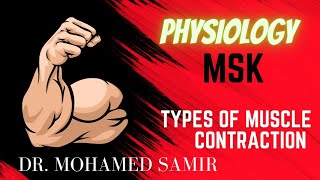 MSK types of muscle contraction [upl. by Llyrehc661]