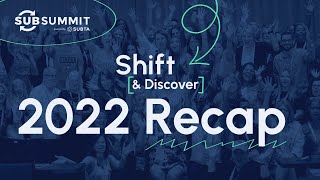 SubSummit 2022 Recap  The Worlds Best DTC Subscription ECommerce Conference [upl. by Lytsirhc]