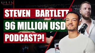 How STEVEN BARTLETT earns MILLIONS from his podcast  Business Model Analysis [upl. by Elvin]