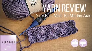 Yarn Review  Yarn Bee Must Be Merino Aran [upl. by Euginomod645]