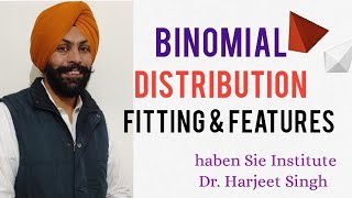 Features of Binomial Distribution and its Fittinghaben Sie Institute Dr Harjeet [upl. by Arihppas151]