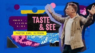 Taste And See  Kingdom Righteousness  Pastor Earl Glisson [upl. by Eanel341]