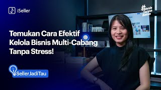 Temukan Cara Efektif Kelola Bisnis MultiCabang Tanpa Stress [upl. by Llekim]